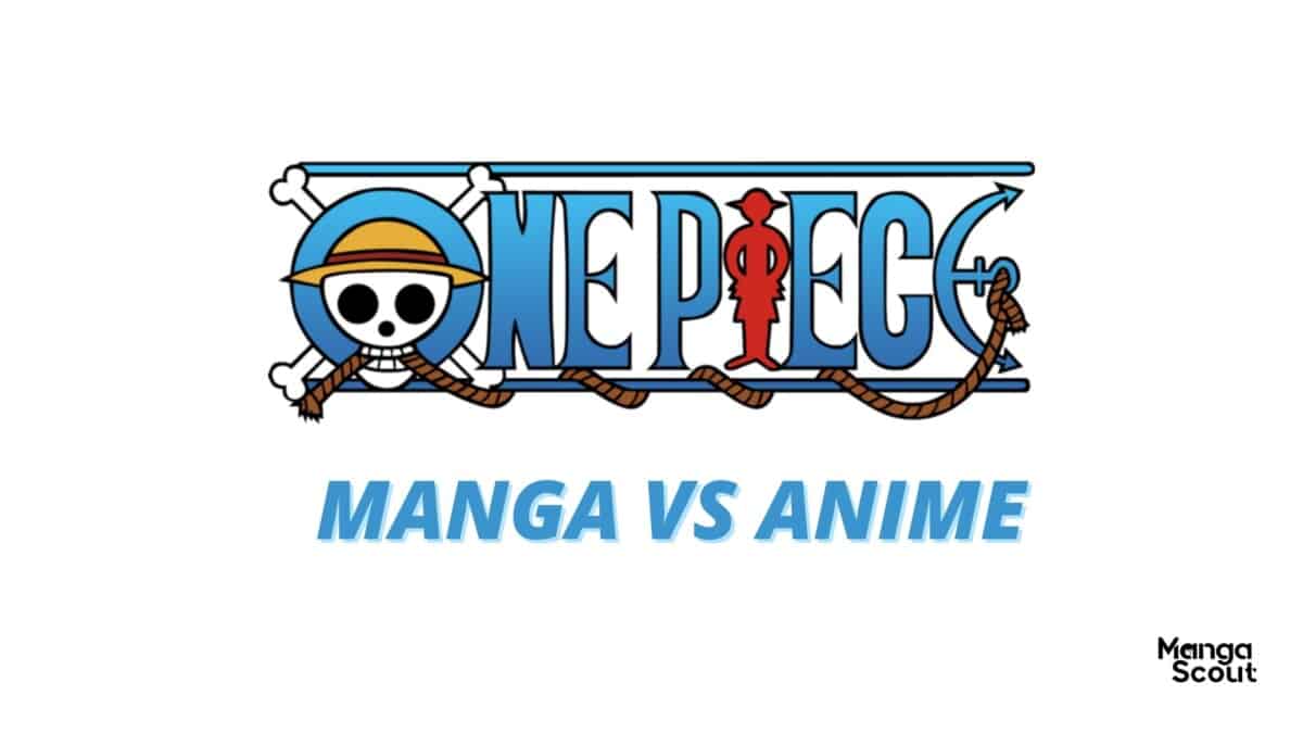 One Piece Manga vs. Anime