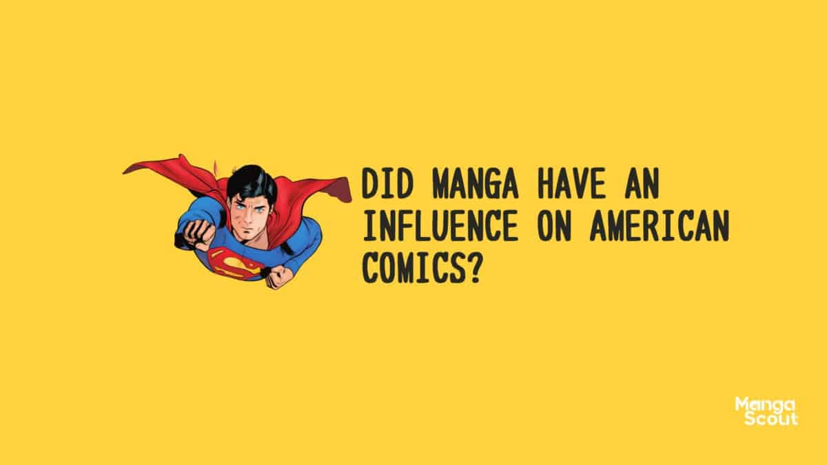 Did Manga Have Influence on American Comics?