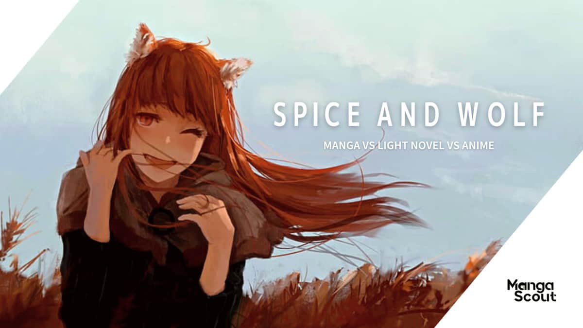 Spice and Wolf Manga vs. Light Novel vs. Anime
